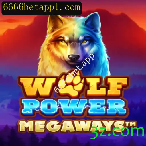 WolfPowerMega: Explore o Novo Universo de Jogos na 6666bet.app